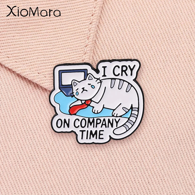 I Cry On Company Time Enamel Pin Crying Office‑worker Tabby Cat With Necktie Laptop Brooch Cartoon Animal Badge Jewelry Gift