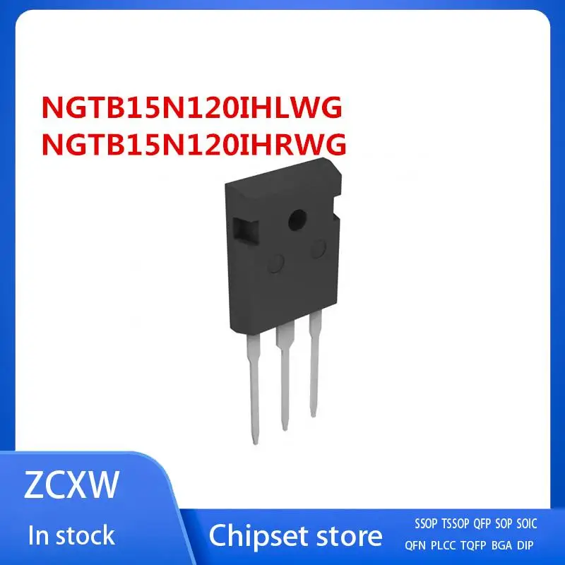 

10 шт./лот NGTB15N120IHLWG 15N120IHL NGTB15N120IHRWG 15N120IHR 15N120IH TO-247 15A 1200 В