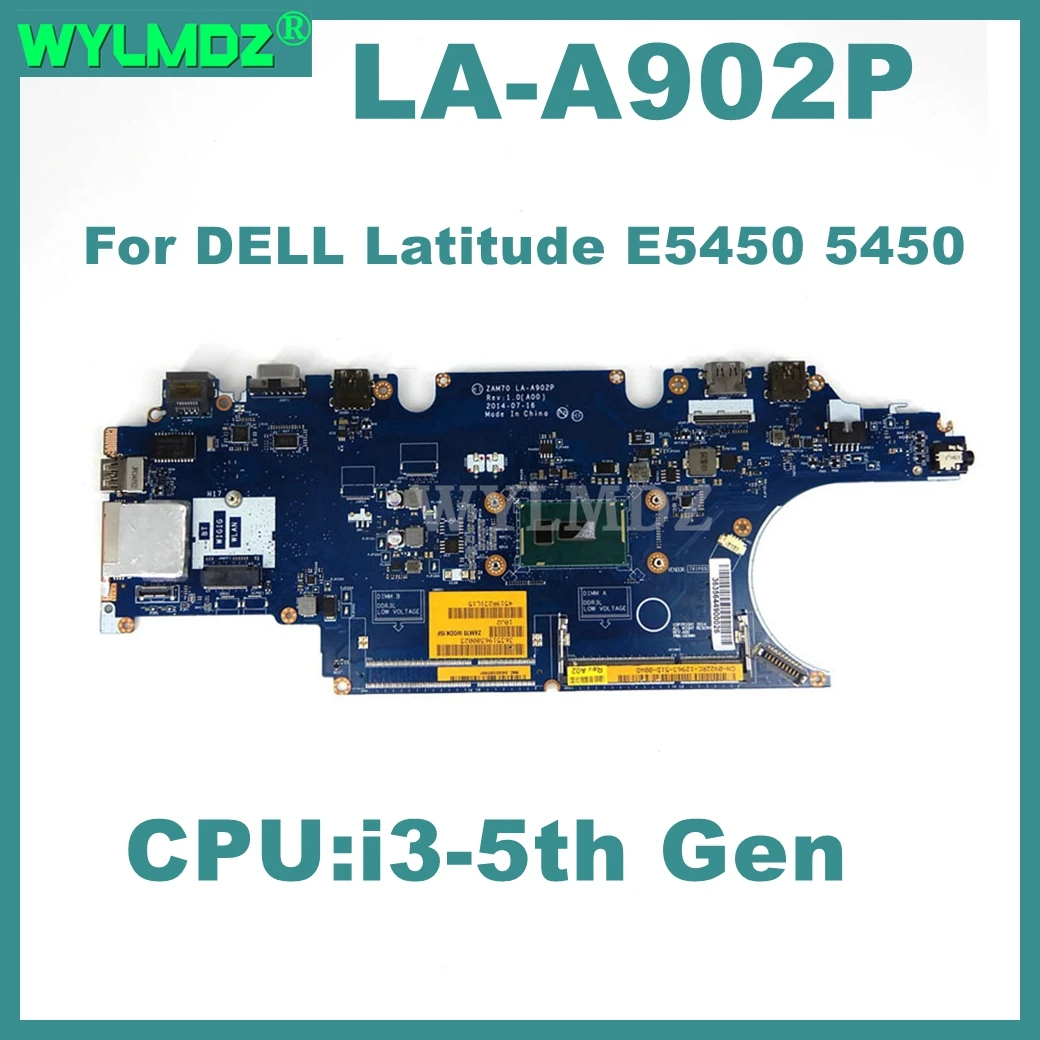 LA-A902P Mainboard For DELL Latitude E5450 5450 Laptop Motherboard with i3-5010U CPU 100% Tested OK with 90 Days Warranty