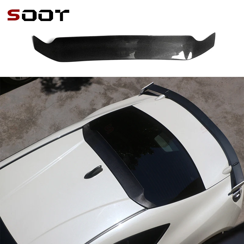 

For Subaru BRZ Toyota GT86 2012-2019 Carbon fiber The top wing of a car roof wing spoiler visor Auto Parts