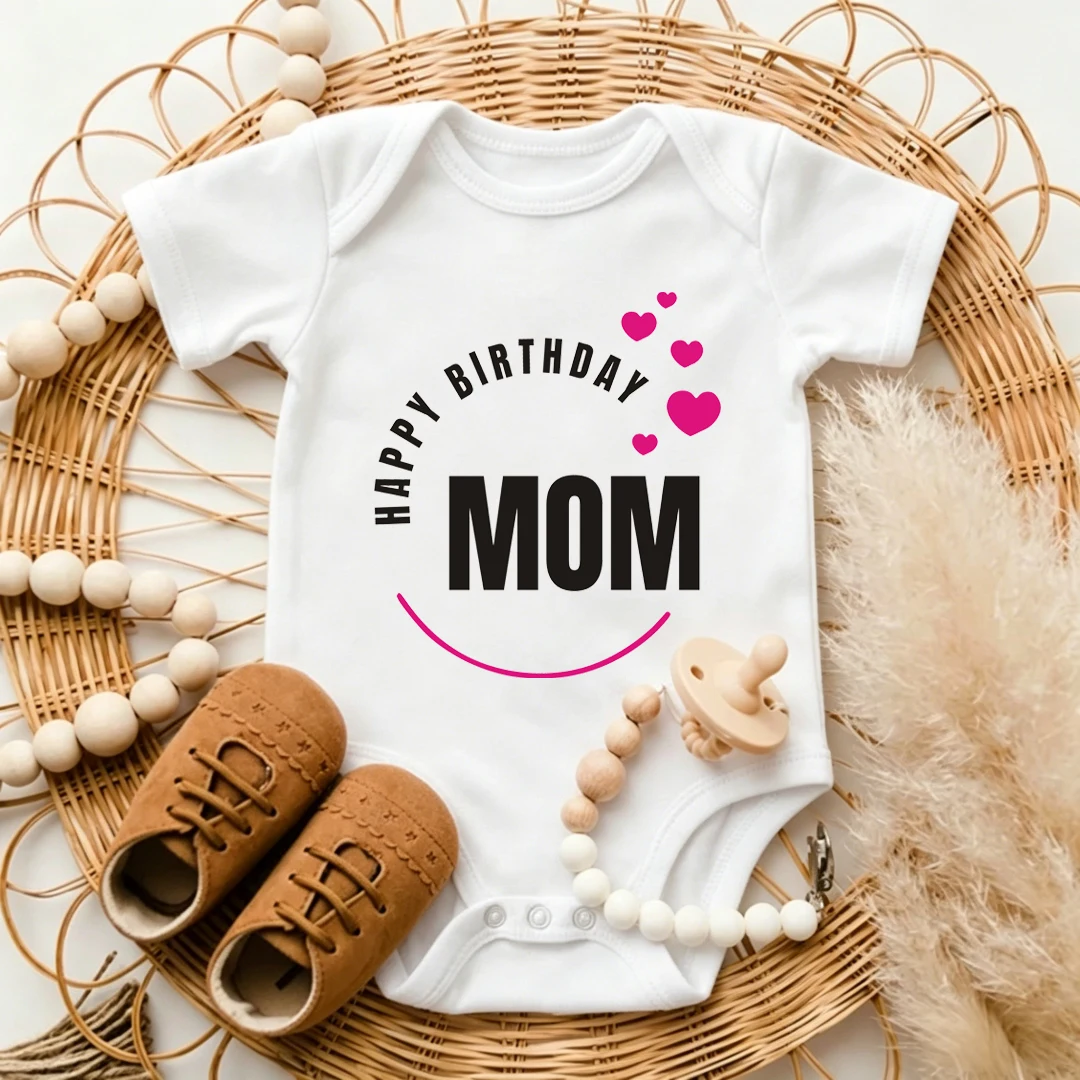 Heart Smile Happy Birthday MOM Print Baby Romper Soft Cotton Short Sleeve Bodysuit Mommy Birthday Gift Infant Clothes