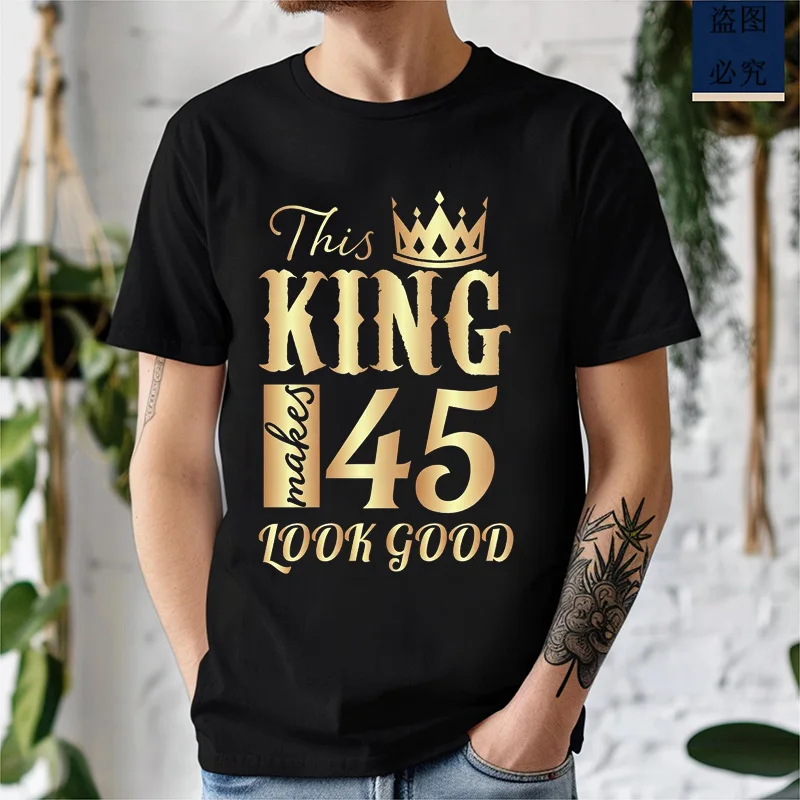 Mens T Shirt This King Makes 40 Look Good Graphic Tee 40th Birthday Crown Short Sleeve Gift Men Crew Neck Tee Birthday Party Top