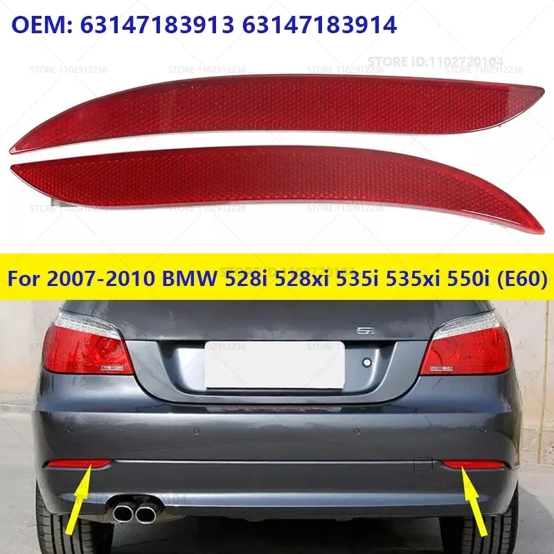 For 2007-2010 BMW 528i 528xi 535i 535xi 550i (E60) Rear Bumper Reflector Warning Reflective Strip 63147183913 63147183914