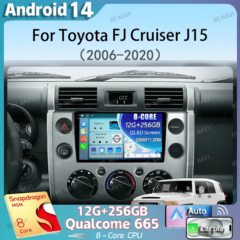 

Android14 Car Radio For Toyota FJ Cruiser J15 2006 2007 2008 2009 2010 2012 - 2020 Navigation GPS Multimedia Video Player Stereo