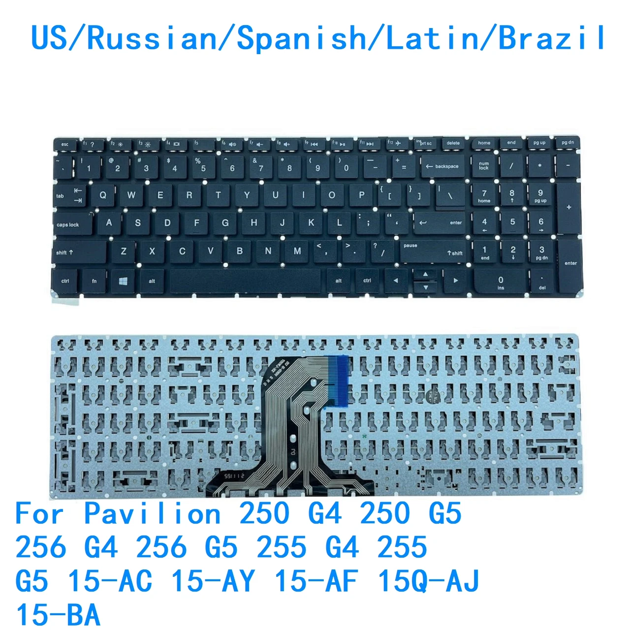 

Клавиатура US RU SP LA BR для HP Pavilion 250 G4 250 G5 256 G4 256 G5 255 G4 255 G5 15-AC 15-AY 15-AF 15Q-AJ 15-BA