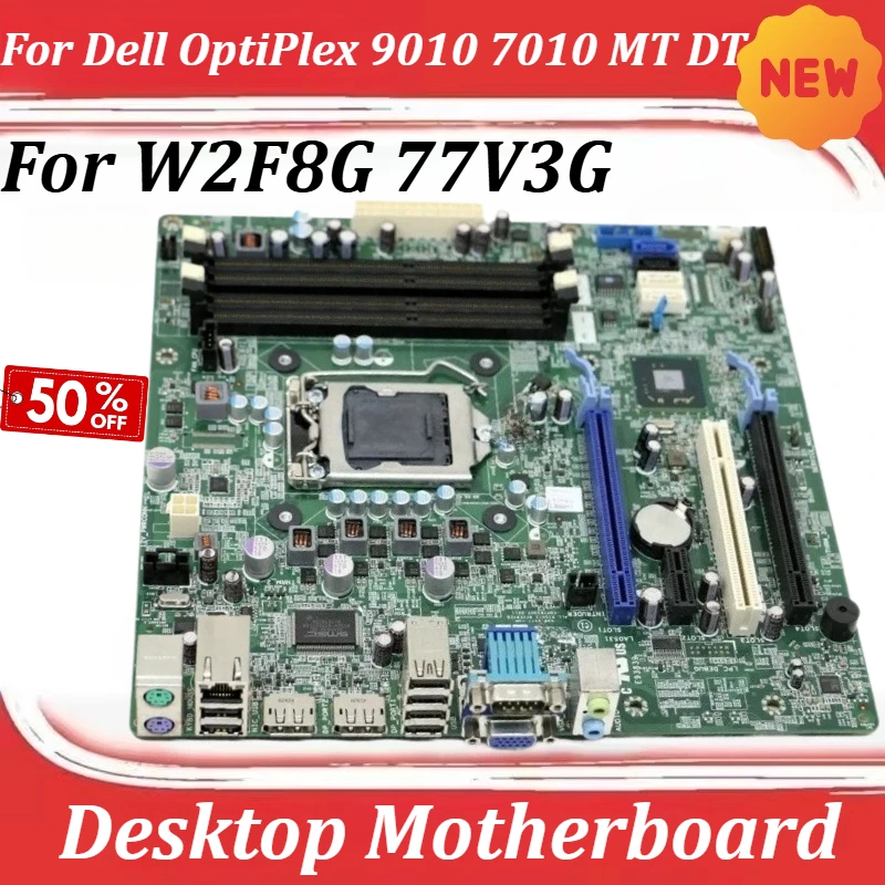 

Новая материнская плата для настольных ПК Dell OptiPlex 9010 7010 MT DT, W2F8G 77V3G, запчасти для ноутбуков