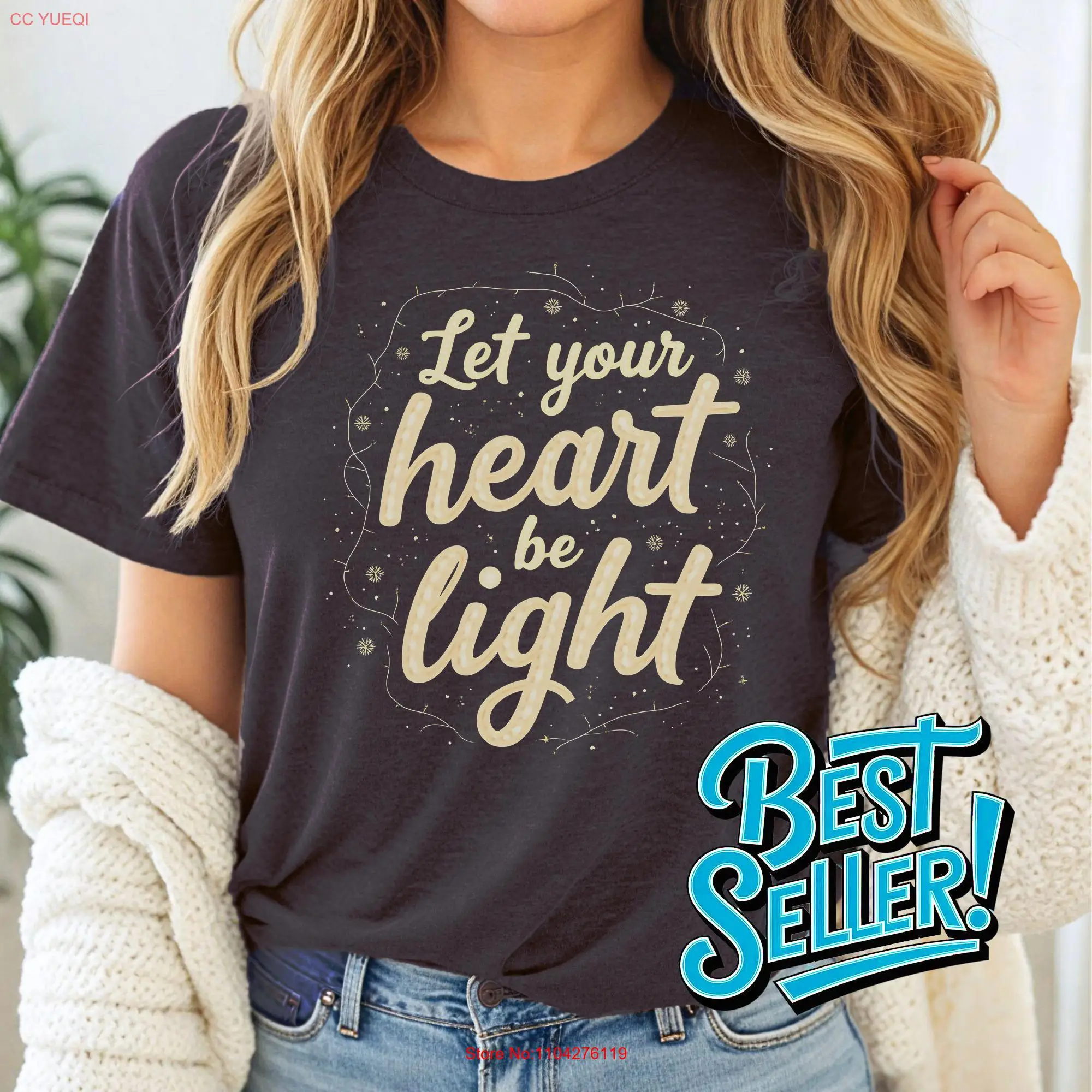 Let Your Heart Be Light T Shirt Uplifting Quote Inspirational Casual Wear Motivational with Stars long or short sleeves