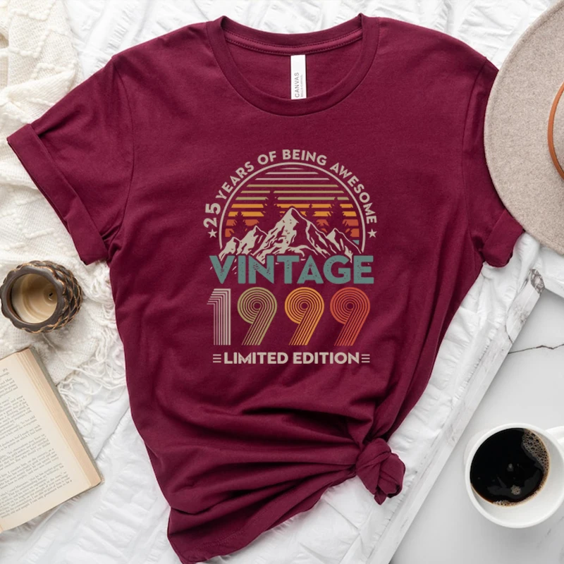 25 Years of Being Awesome Vintage 1999 Limited Edition Women T Shirts 25th Years Old Birthday Clothes Personalized Gift Tshirt