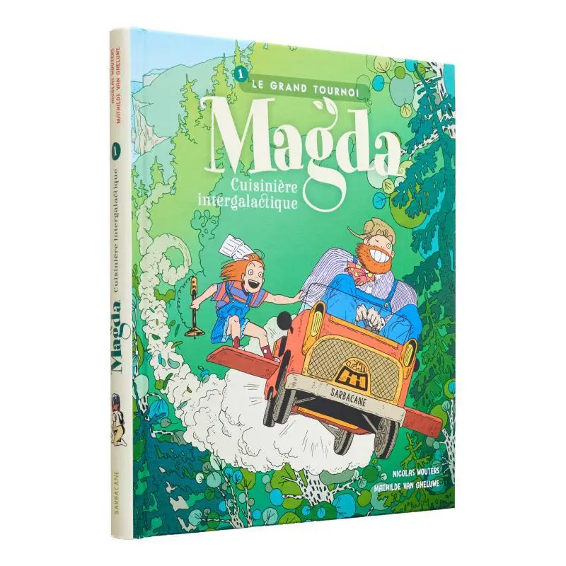 

Межгалактическая плита Magda, том 1, Большой турнир Mathilde Van Gheluwe Николас Вейкерс, издания Sarbacane 9782377317745