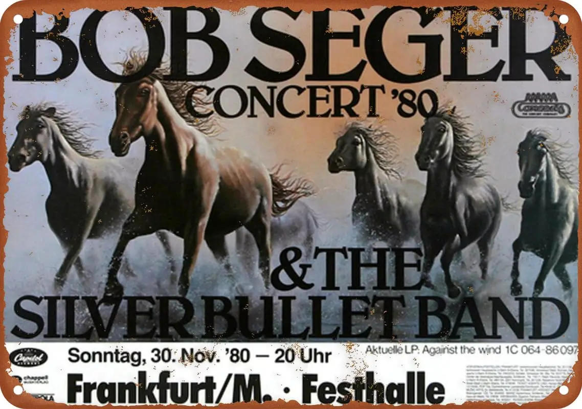 Bob Seger - Against The Wind, Frankfurt 1980 - Konzertplakat Poster Vintage Metal Tin Sign Aluminum Sign Living Room Kitche sign