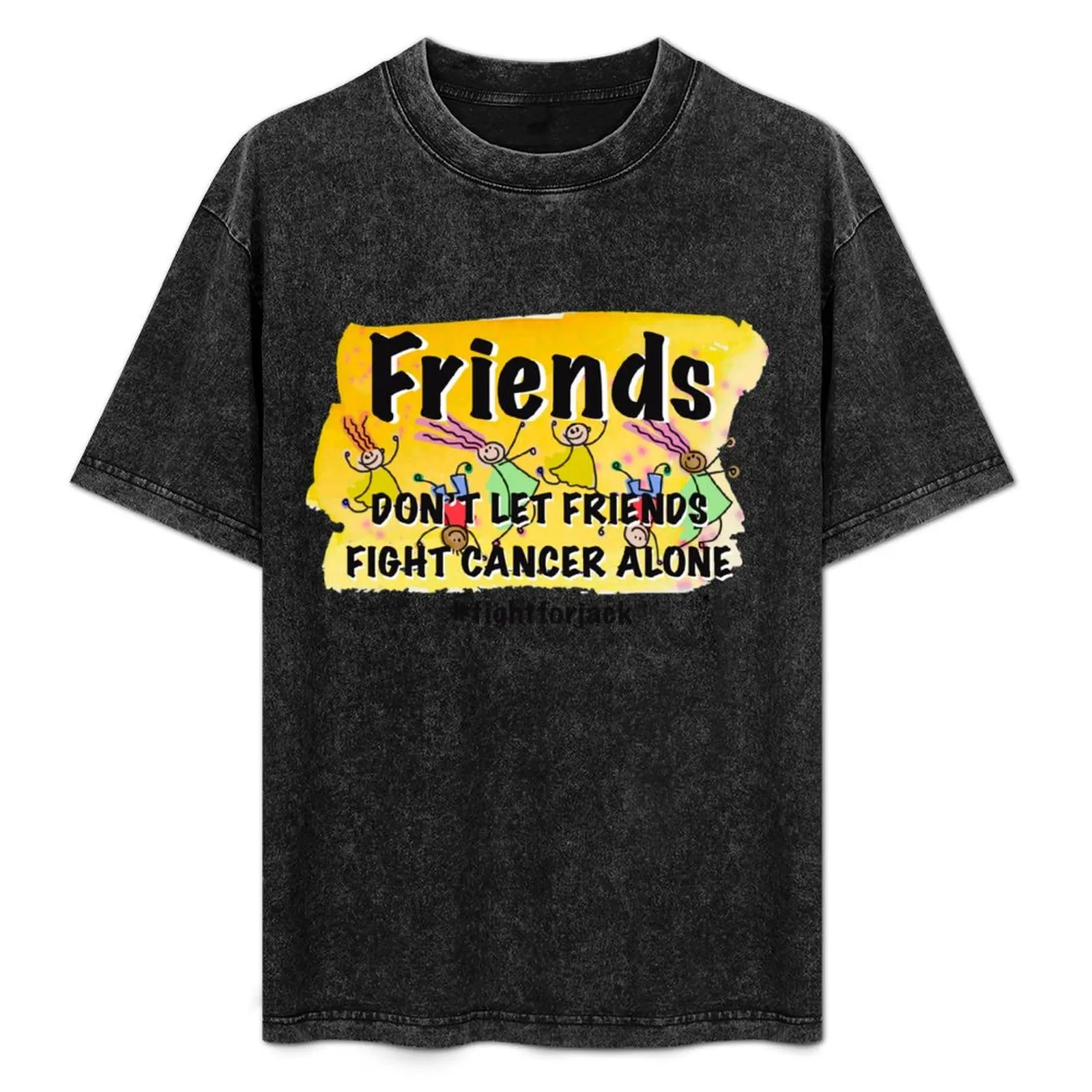 

Copy of Friends don’t let friends fight cancer alone T-Shirt tops graphic tee shirt Short sleeve tee men