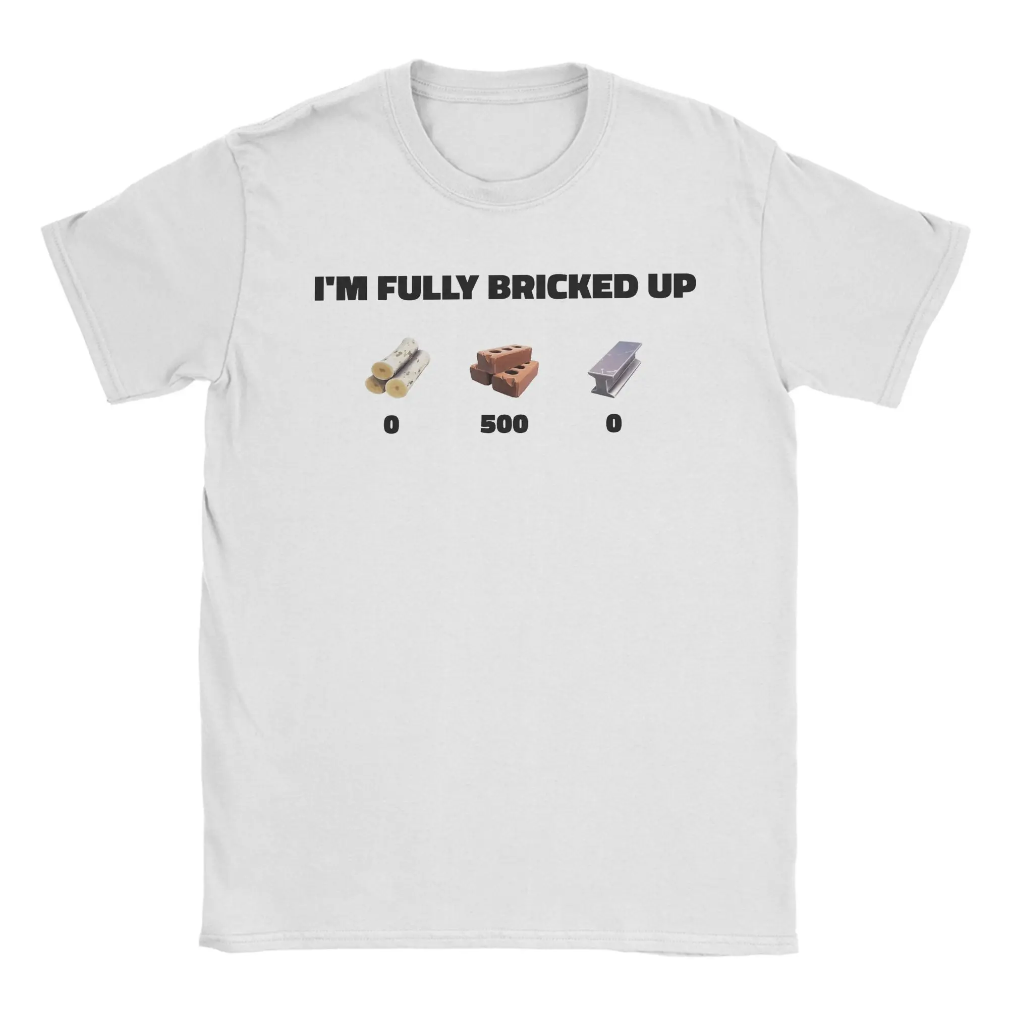 

Men's T-Shirt I'm Fully Bricked Up Awesome Cotton Tee Shirt Short Sleeve T Shirt Round Collar Clothes