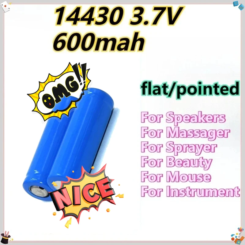 

Flat/Pointed Battery Rechargeable Lithium Batteries for Speakers Massager Sprayer Beauty Instrument Mouse 14430 3.7V 600mAh