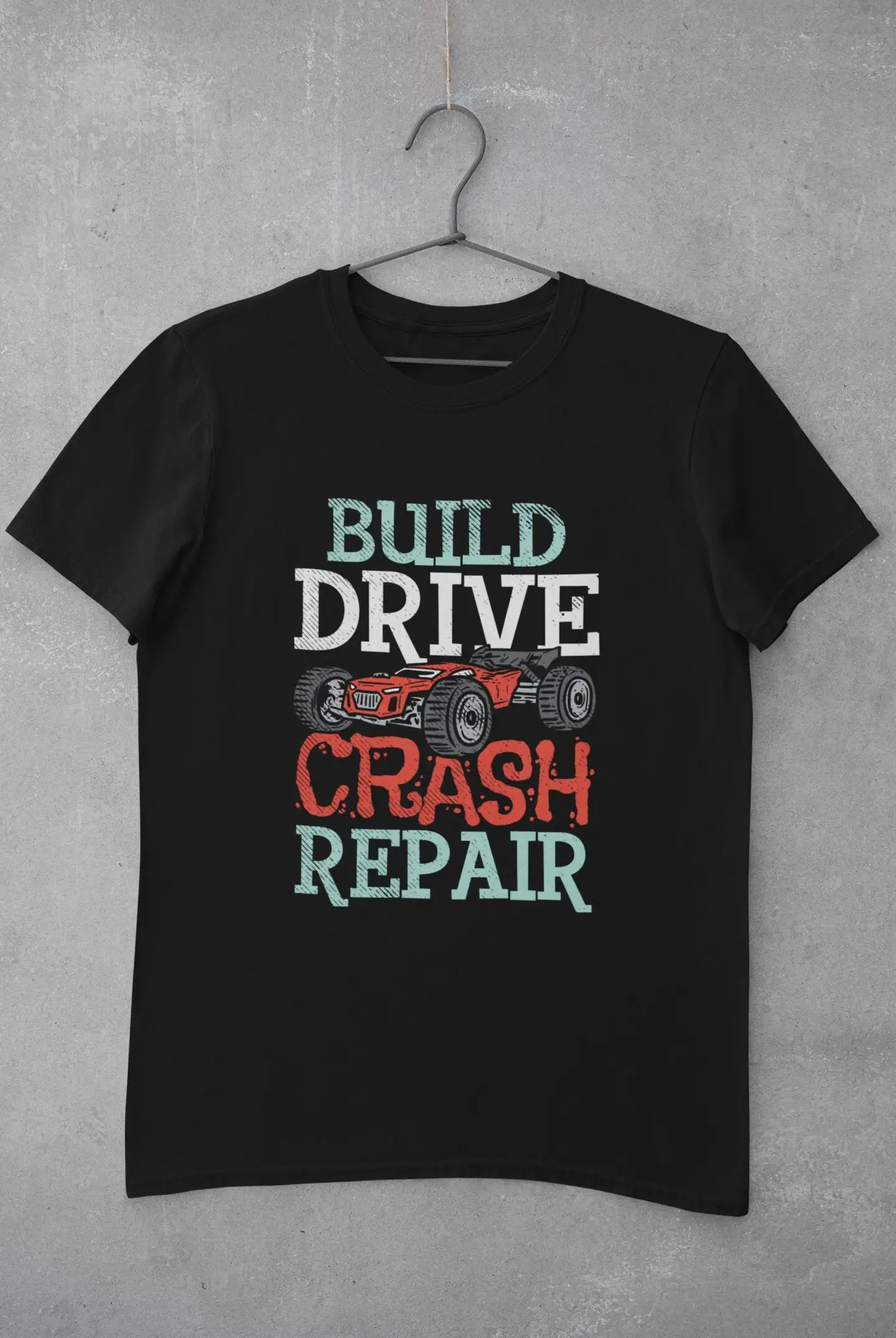 Rc Car T Shirt Racing Lover Build Drive Crash