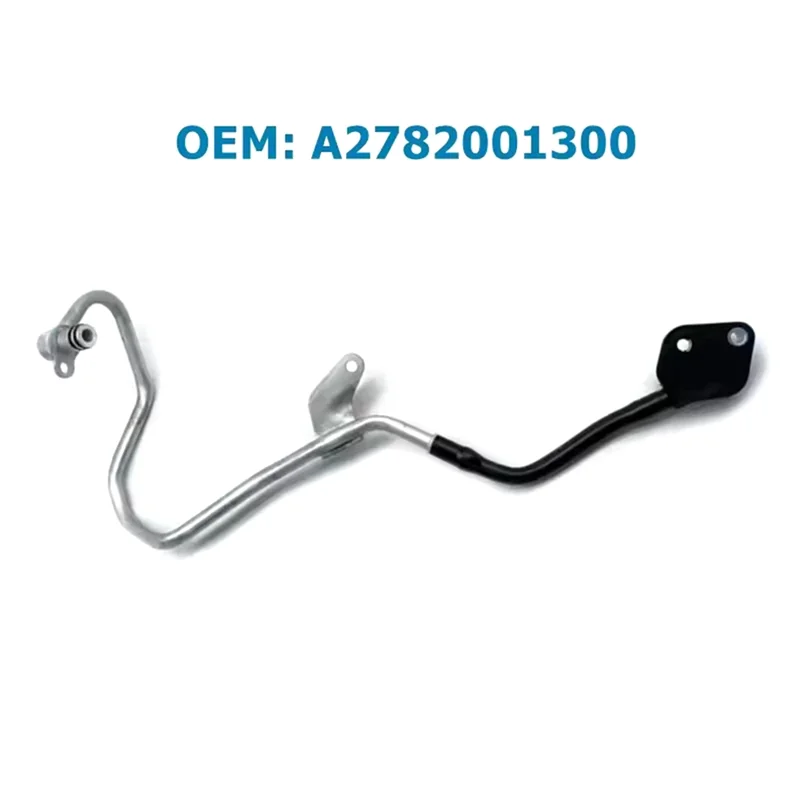 الدقة A2782001300 الشاحن التربيني خط إرجاع المبرد لمرسيدس بنز CL550 CL63 AMG CLS550 CLS63 AMG 2782001300