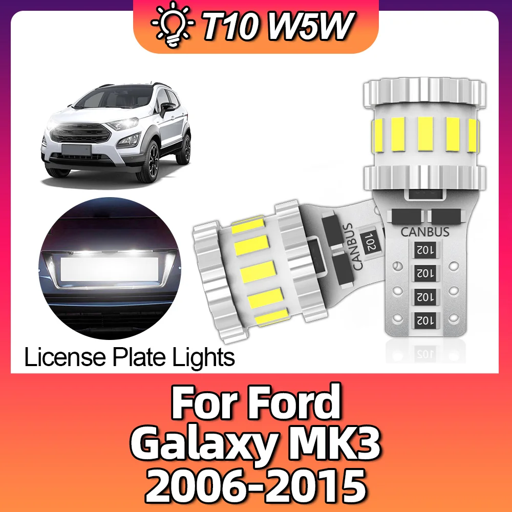 

2PCS W5W T10 Led Bulbs Canbus T10 168 Car Interior License Plate Lights For Ford Galaxy MK3 2006-2010 2011 2012 2013 2014 2015