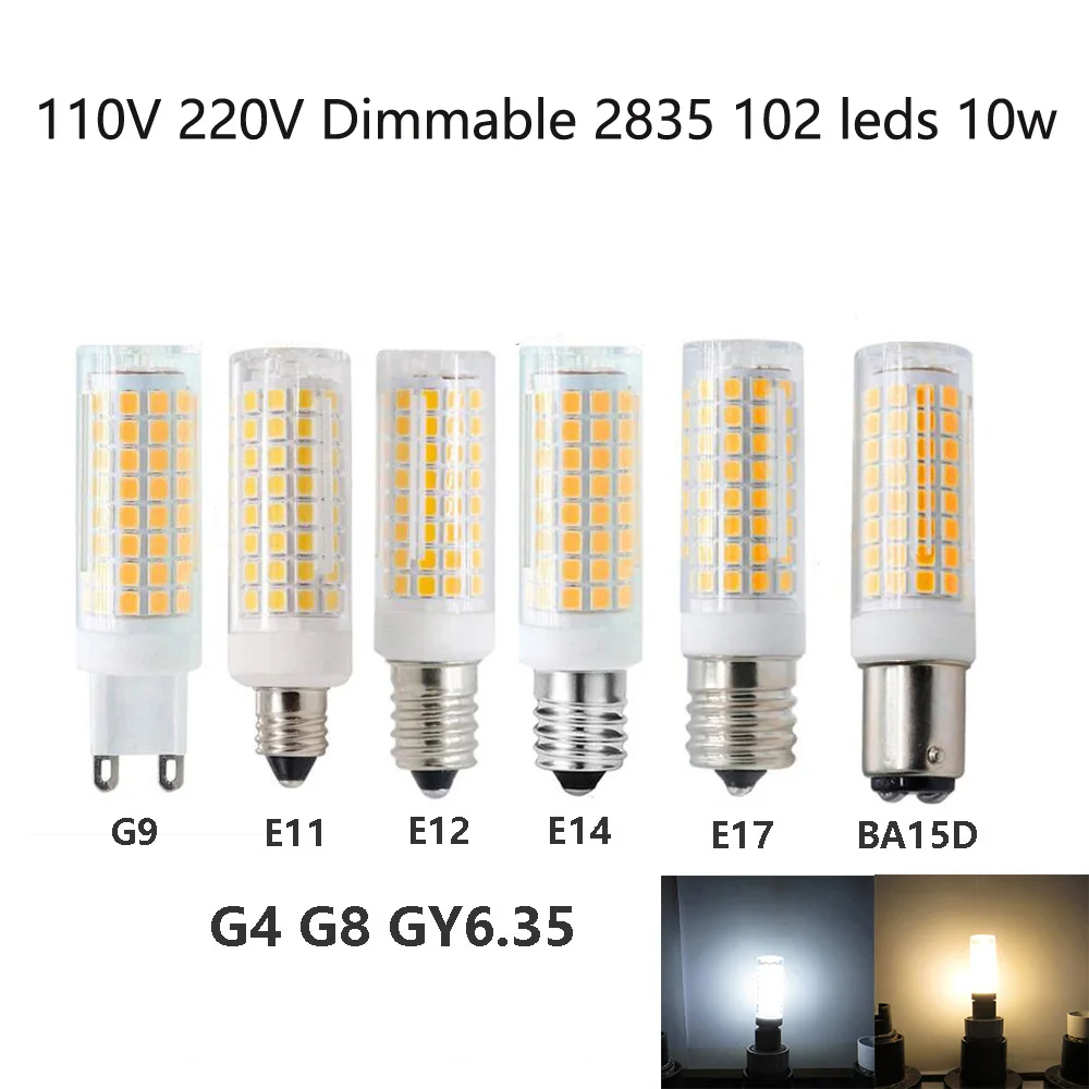 10pcs Dimmable G4 G8 G9 E11 E12 E14 E17 BA15D GY6.35 Led Bulb AC110V/220V 102 LEDs Chandelier Light Replace Halogen Light