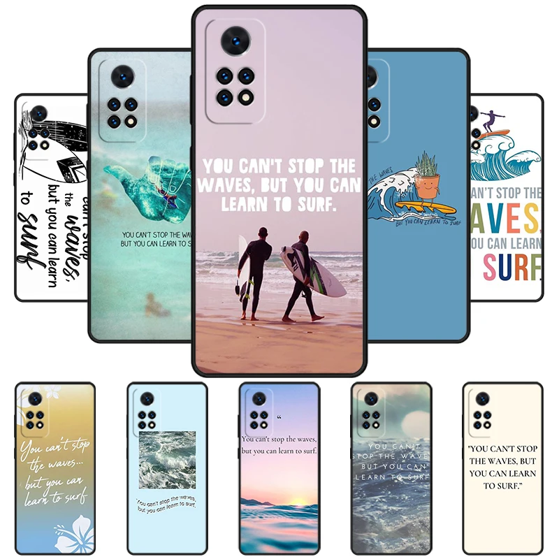 Learn To Surf Can't Stop Waves Phone Case For Redmi Note 11 EPro 11S 10T 9S Promax 8 Pro Xiaomi 11 12X 12S Ultra Cover