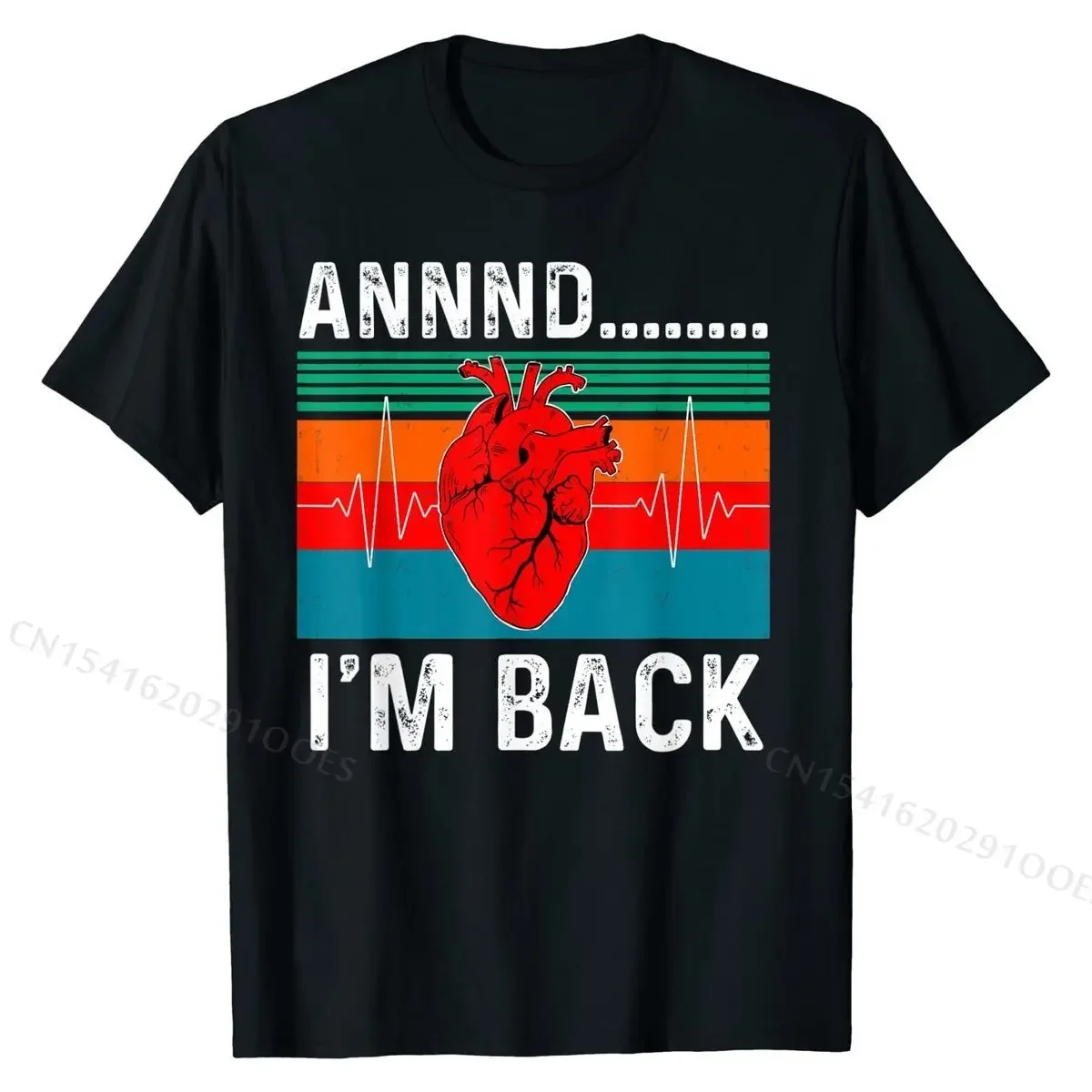 Annnd I'm Back. Heart Attack  Funny Quote Vintage T-Shirt Cotton Design Tops Tees Fashion Men Tshirts Party