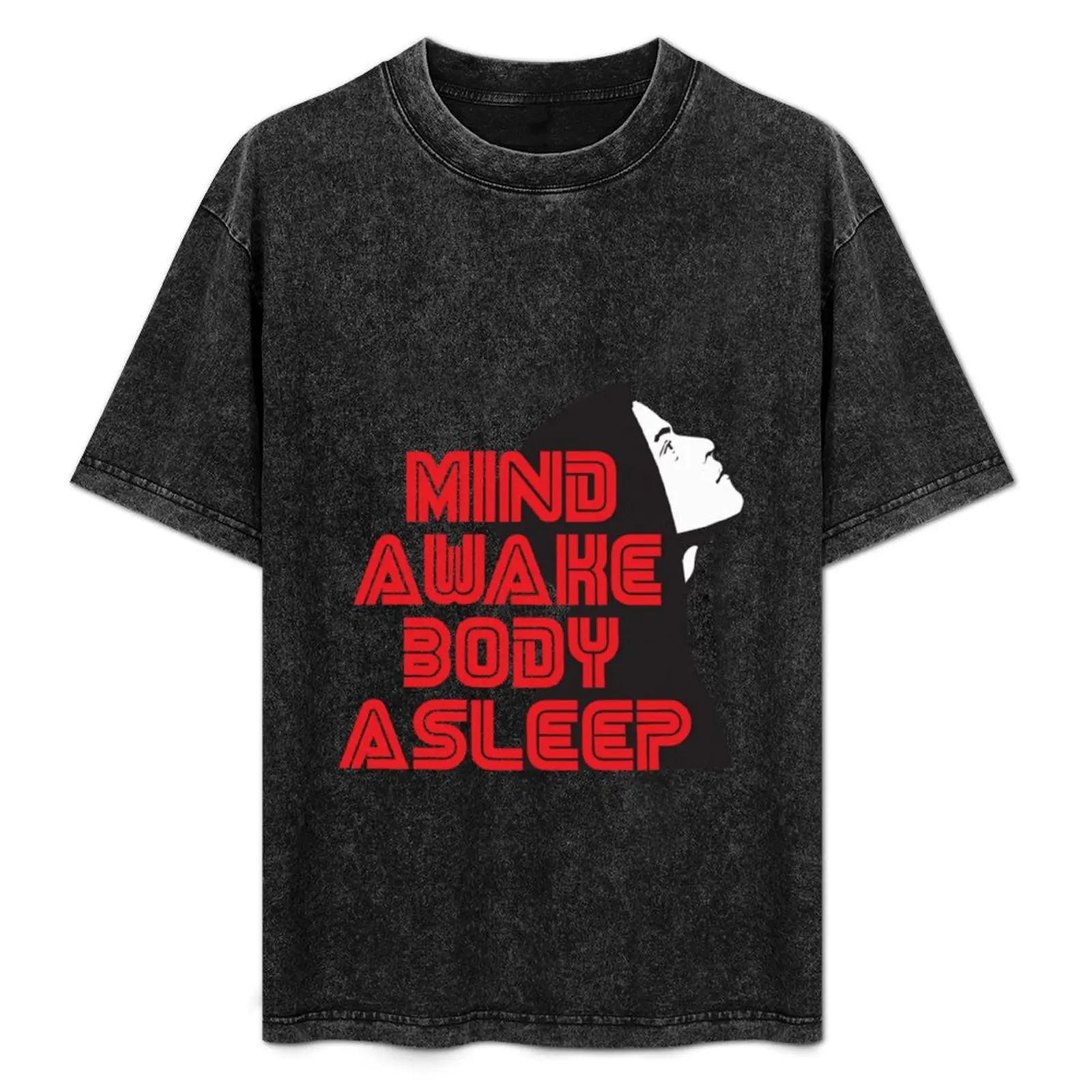 

Mr Robot Mind Awake Body Asleep T-Shirt Construction Work Tee Shirt