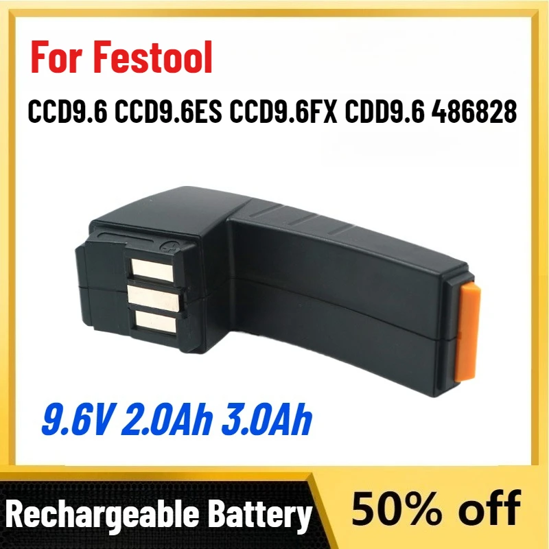 High-Performance 9.6V 2.0Ah 3.0Ah Batteries for Festool CCD9.6 CCD9.6ES CCD9.6FX CDD9.6 486828 Ni-MH Ni-CD Rechargeable Battery