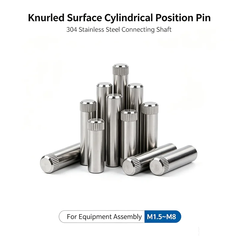 Knurled Surface Cylindrical Position Pin 304 Stainless Steel Connecting Shaft For Equipment Assembly M1.5~M8