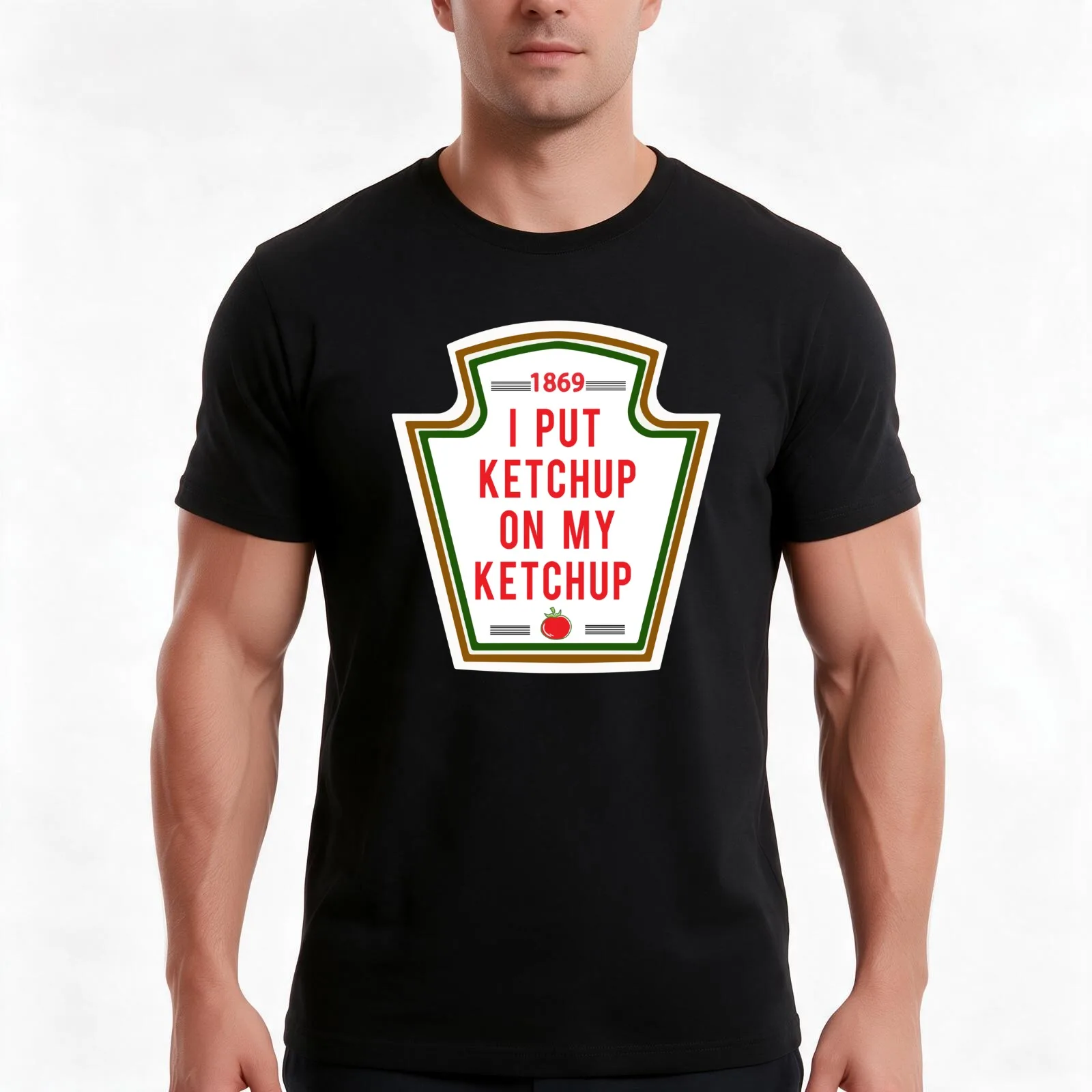 I Put Ketchup On My Ketchup, Funny Hilarious Food gift idea T-Shirt, Summer Casual Cotton Tee, Oversized Streetwear Tops