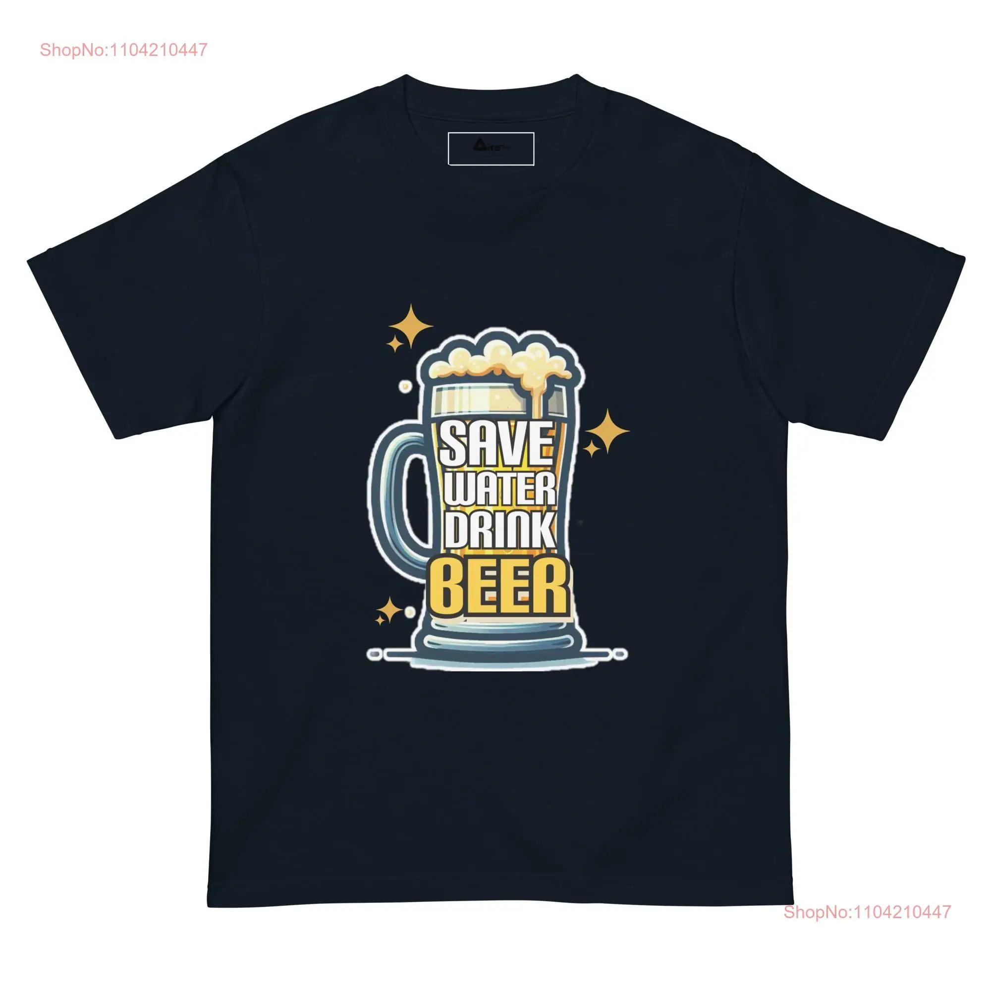 T Shirt Cotton 1000 For short sleeve tee Funny Save Water Drink Beer S 3XL long or short sleeves