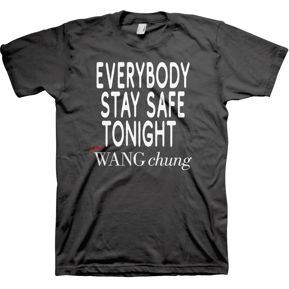 Everybody Stay Safe Tonight Wang Chung T-Shirt