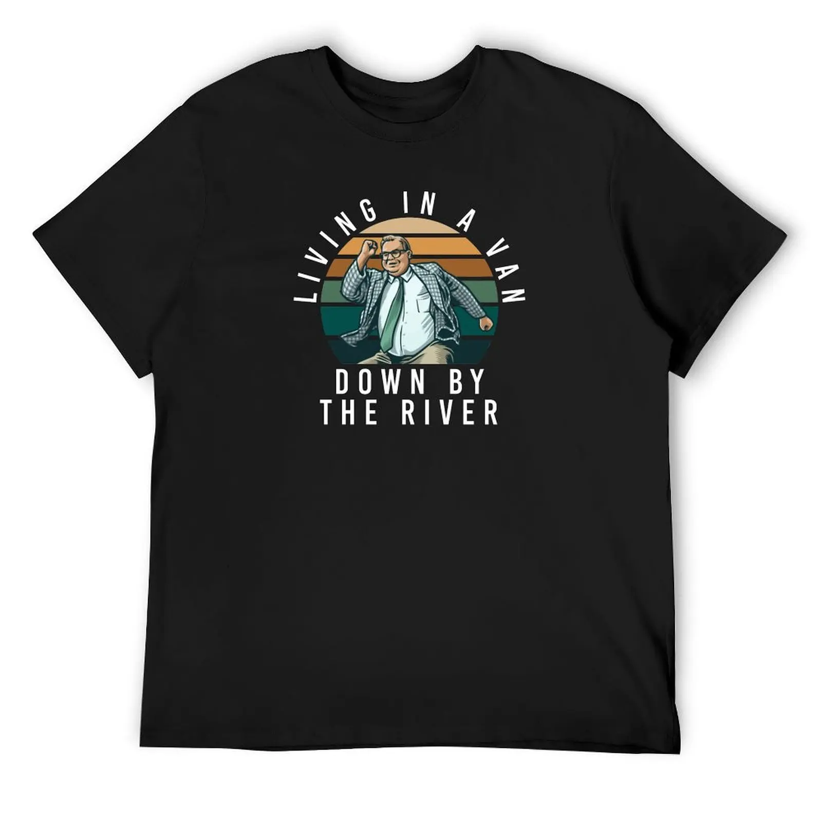 

Chris Farley Living in a van down by the river. Birthday party gifts. Officially licensed merch. T-Shirt