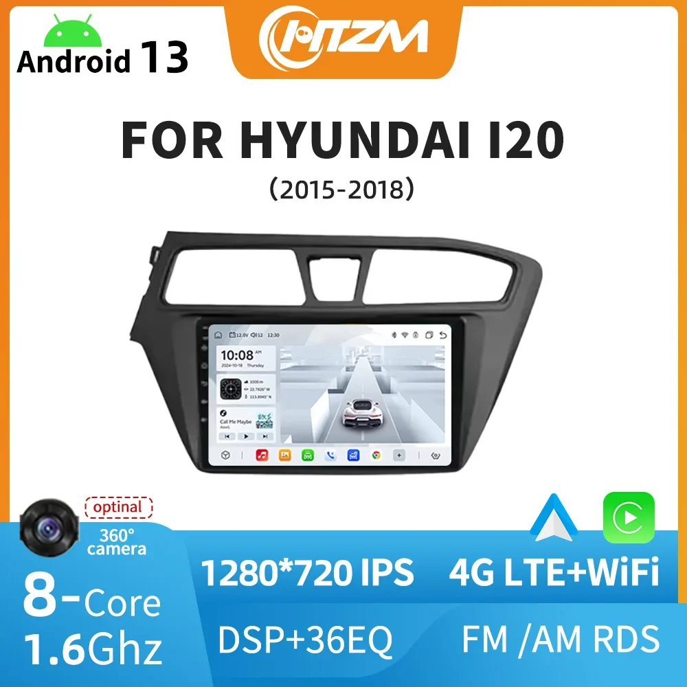 HTZM For Hyundai I20 LHD 2015 2016 2017 2018 WIiFi 4G Car Radio Carplay Android Auto Multimedia Player GPS DSP Stereo Autoradio