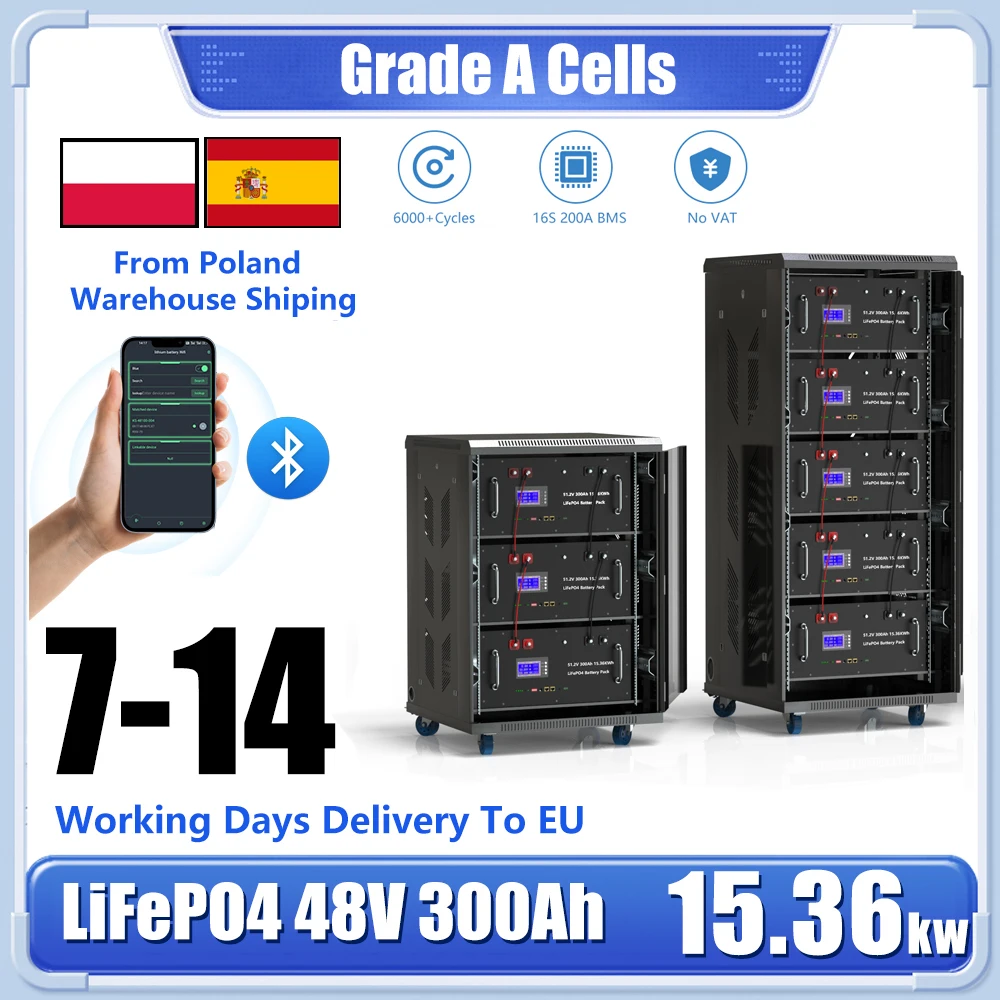 EU Stock 48V 300Ah 15KW LiFePO4 Battery 51.2V 100Ah 200Ah 5KW Grade A Cells Bluetooth 16S 200A BMS CAN RS485 6000+Cycles No Tax