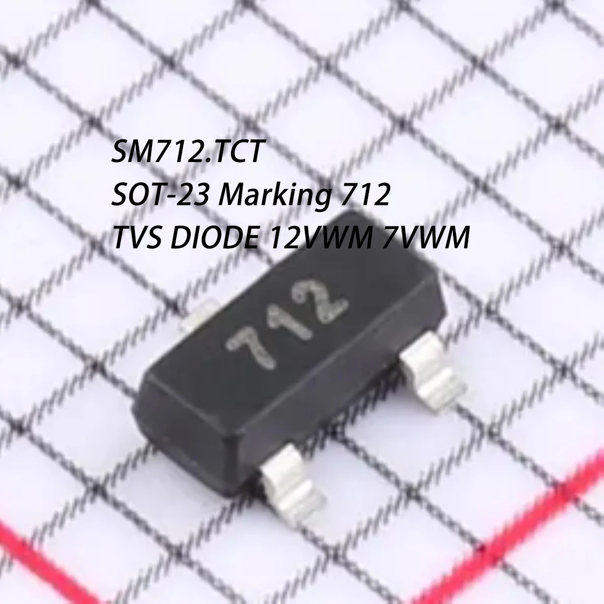 10 piezas Sm712.Tct Marca 712 Sot-23 To236 Nuevo Diodo Original de Supresión Transitoria TVS 12Vwm 7Vwm 17A@8/20Us 400W@8/20Us