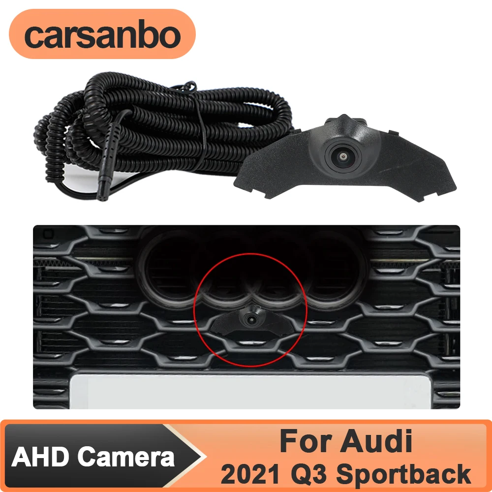 

Carsanbo Fisheye 150° AHD 1080P Front View Camera for Audi 2021 Q3 Sportback Night Vision Waterproof Parking Monitoring System