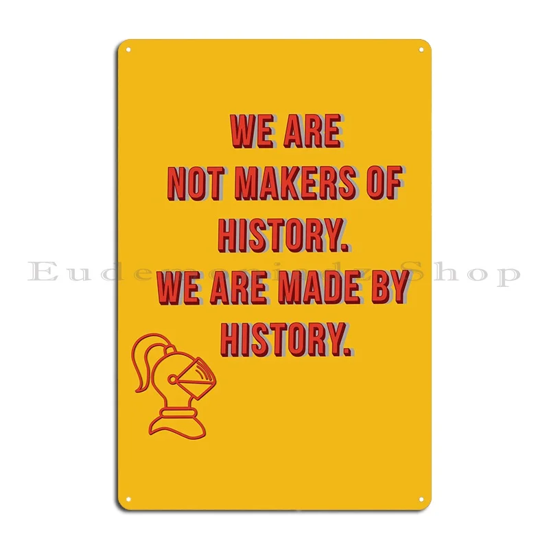 History Quotation Metal Plaque Wall Mural Designer Design Living Room Classic Tin Sign Poster