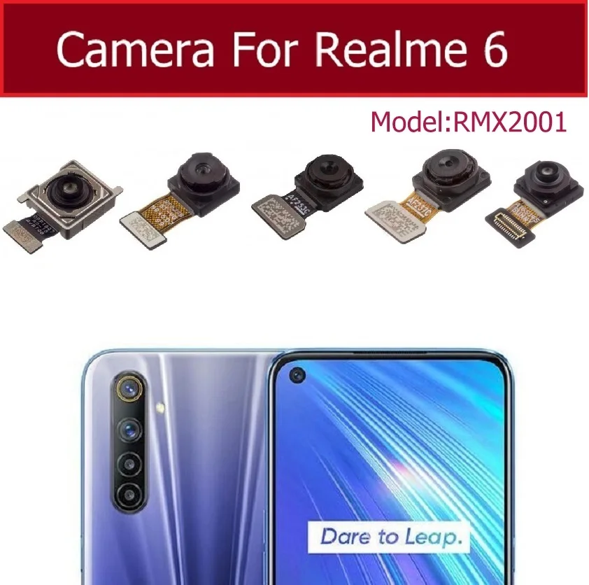 

For OPPO Realme 6 6i 6S RMX2001 RMX2002 RMX2040 Rear Front Rear Camera Selfie Facing Front Back Main Module Camera Flex Cable