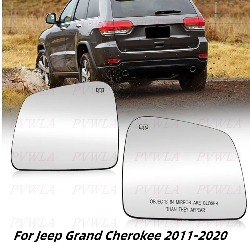 Heated Lens For Jeep Grand Cherokee 2011 2012 2013 2014 2015 2016 2017 2018 2019 2020 Rear-view Mirror Glass Car Accessories