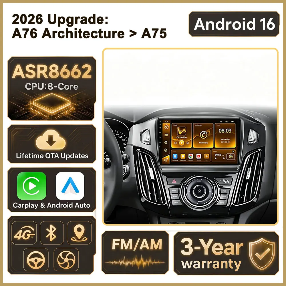 CPU A76 ASR8662 Android 16 For Ford Focus 3 Mk3 2011 2012 - 2019 Car Radio GPS Multimedia Player High-performance Dash Cam