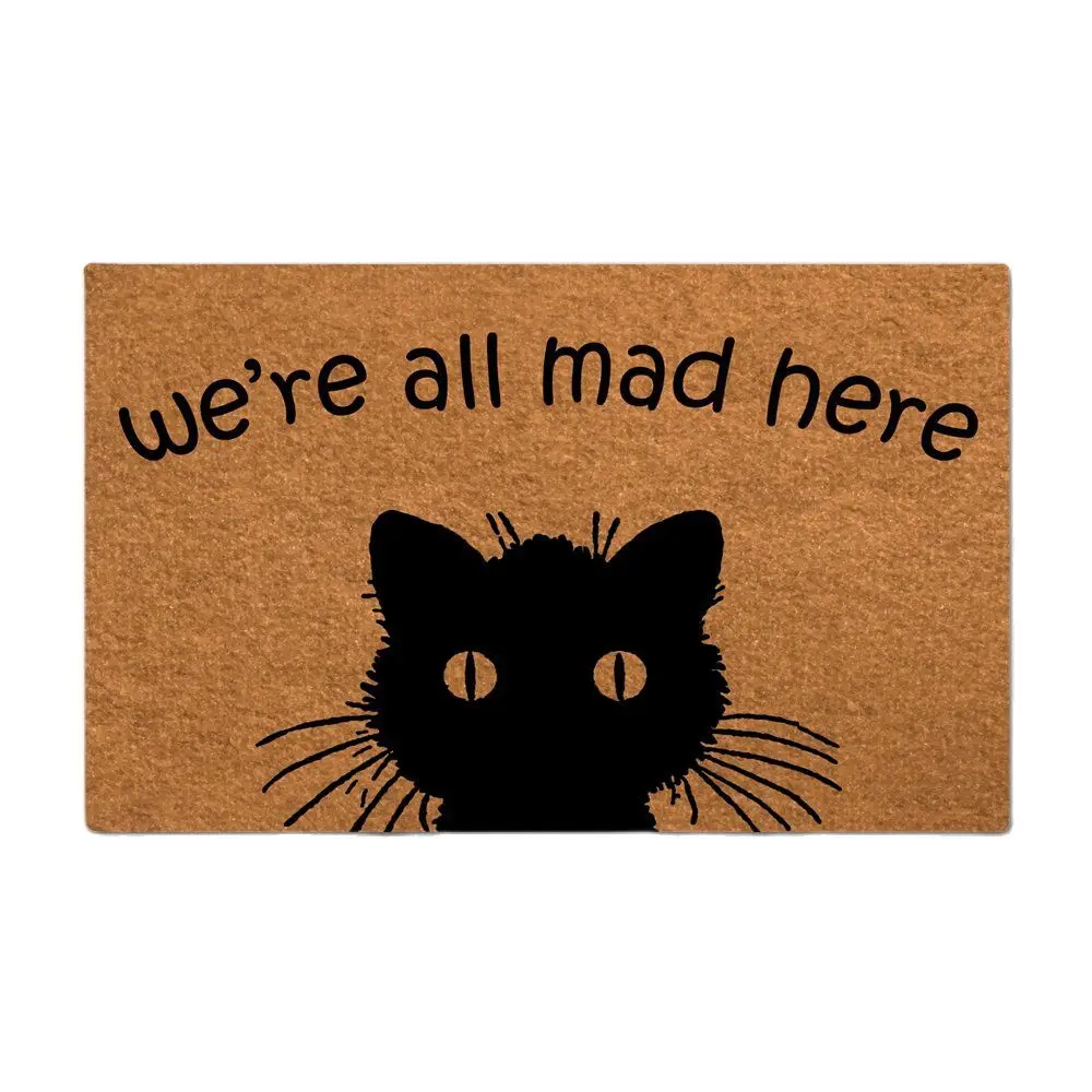 

Cat Doormat We're All Mad Here, Funny Doormat, Outdoor, Indoor, Porch, Patio, Holiday Rug, Home Decor, Floor Mat, Rubber