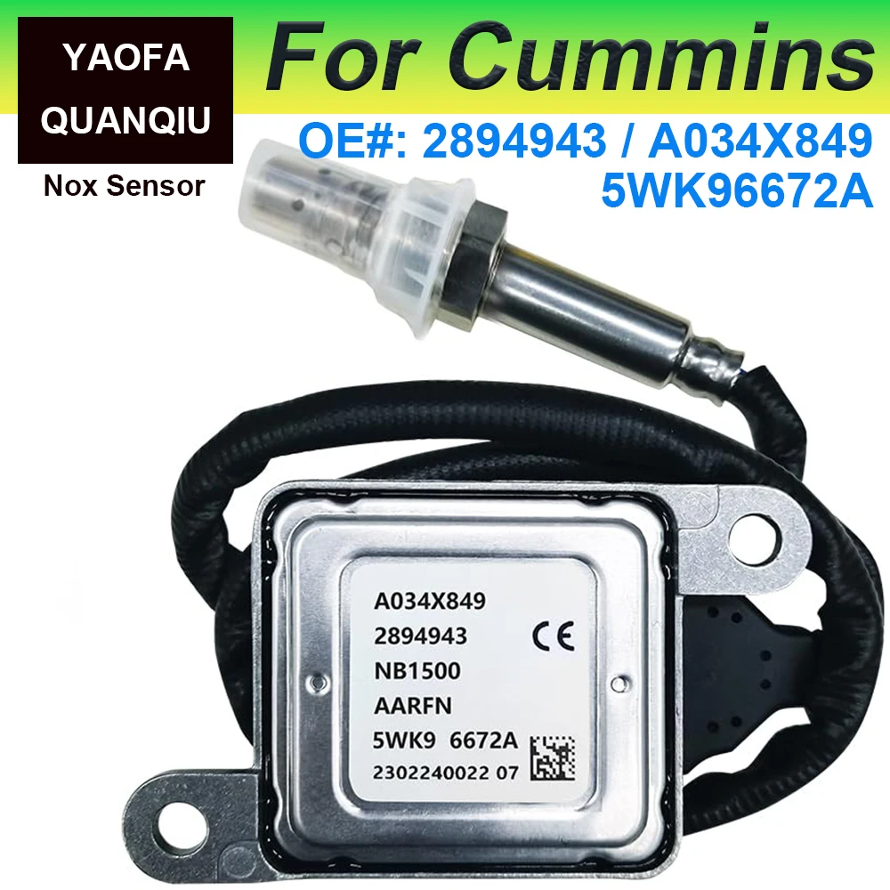 5WK96672A 2894943 A034X849 2894943RX Nitrogen Oxide NOx Sensor for Cummins Kenworth T660 680 880 Peterbilt Truck ISB 6.7L ISX 11