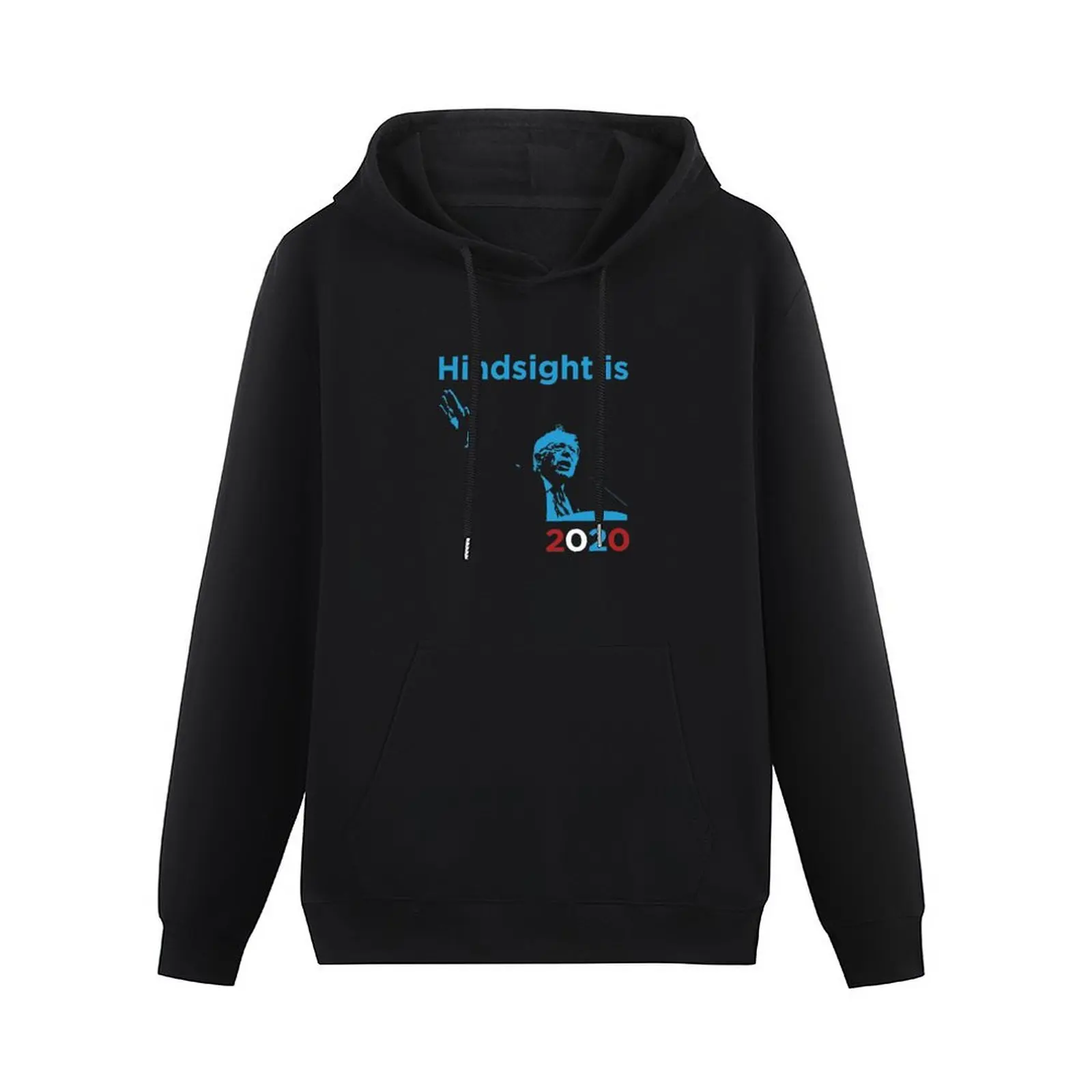 Bernie Sanders Hindsight is 2020 Pullover Hoodie men's clothing oversized hoodie