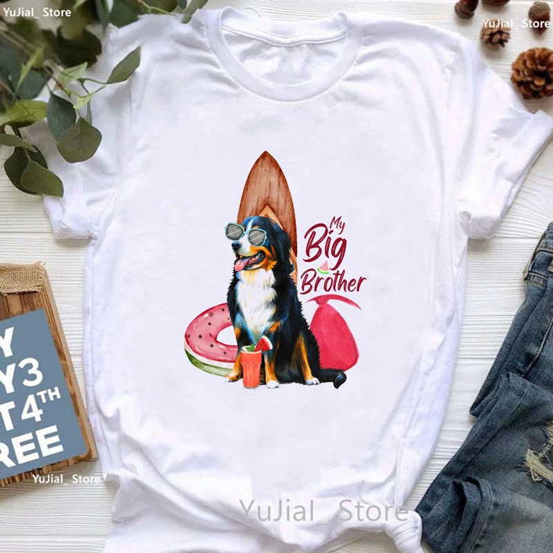 Bernese Mountain Dog Graphic Print T Shirt Girls My Big Brother Donet Tshirt Women Harajuku Kawaii Clothes Female T-Shirt