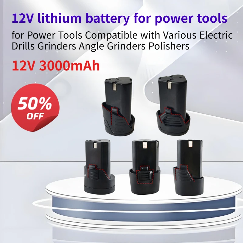 12V 3000mAh Lithium Batteries for Power Tools Compatible with Various Electric Drills Grinders Angle Grinders Polishers