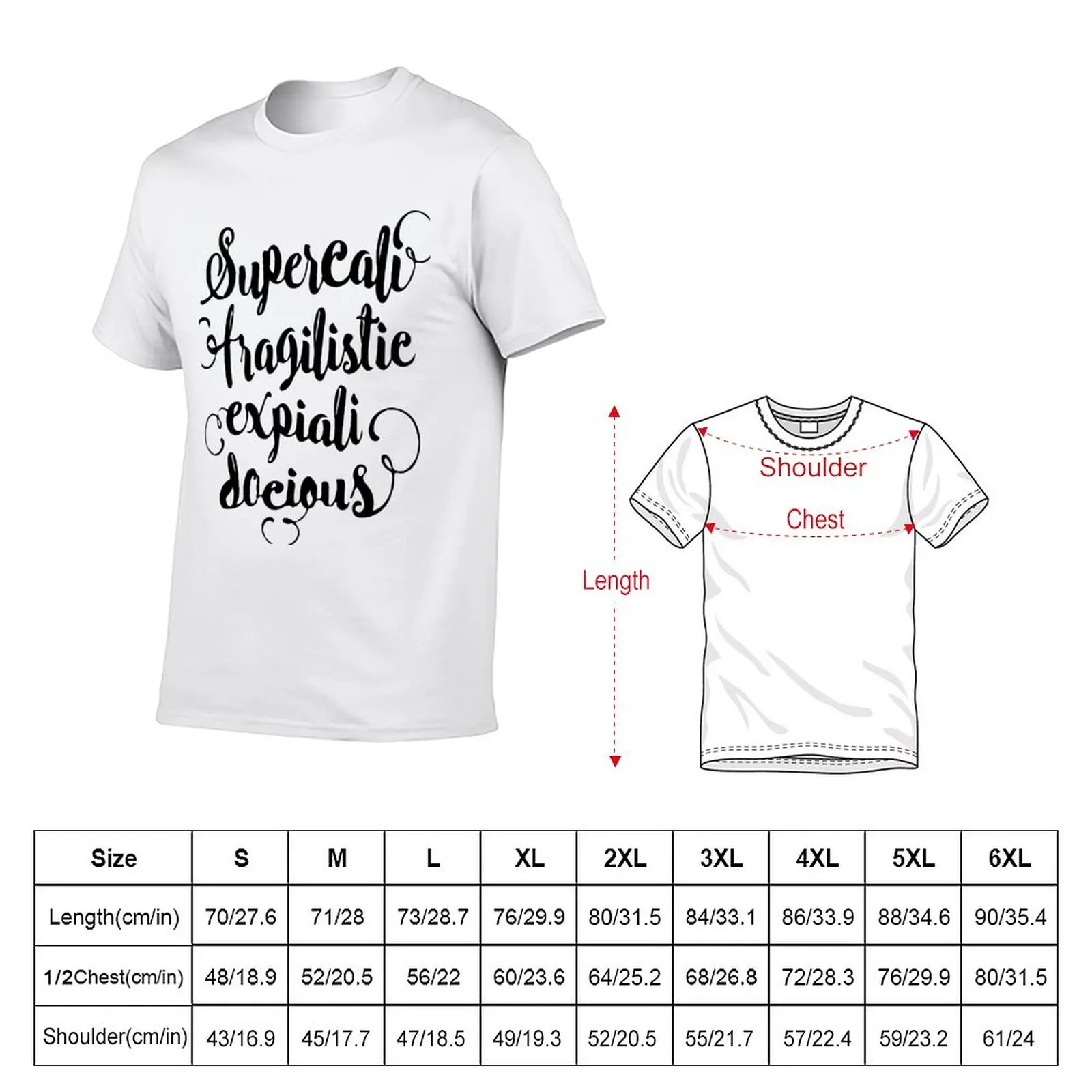 SUPERCALIFRAGILISTICEXPIALIDOCIOUS! T-Shirt blanks aesthetic clothes Blouse mens cotton t shirts