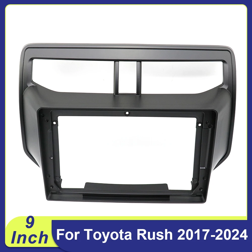 9 Inch For Toyota Rush 2017-2024  2DIN Car Radio Fascia Frame Adapter Stereo Android Dashboard Kit Face Plate