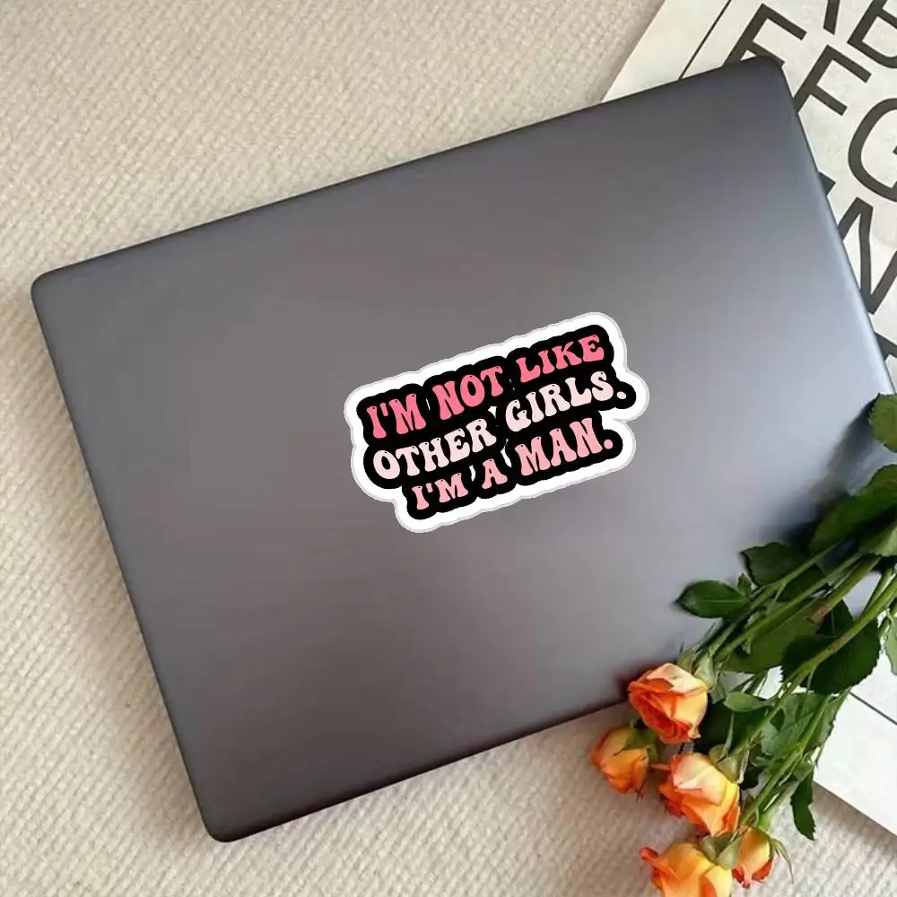 I'm Not Like Other Girls I'm A Man Waterproof Stickers For Decorating Car Windows Motorcycles And Computers.