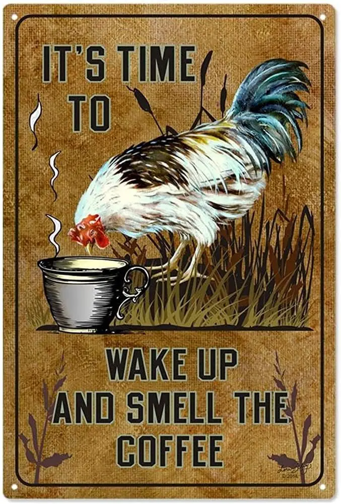 Y1,Vintage It;s Time to Wake Up and Smell The Coffee Rooster Country Metal Tin Sign  Retro Home Kitchen Farm Bar Pub Cafe Wall D