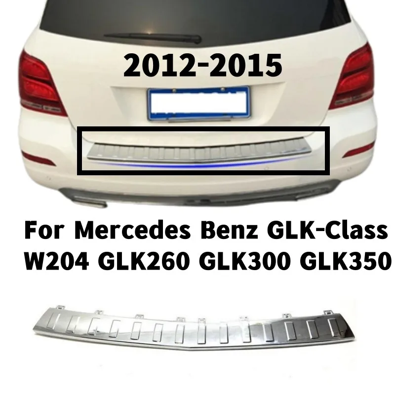 Car Stainless Rear Bumper Protector Trunk Door Plate Cover Trim For Mercedes Benz GLK-Class W204 GLK260 GLK300 GLK350 2012-2015