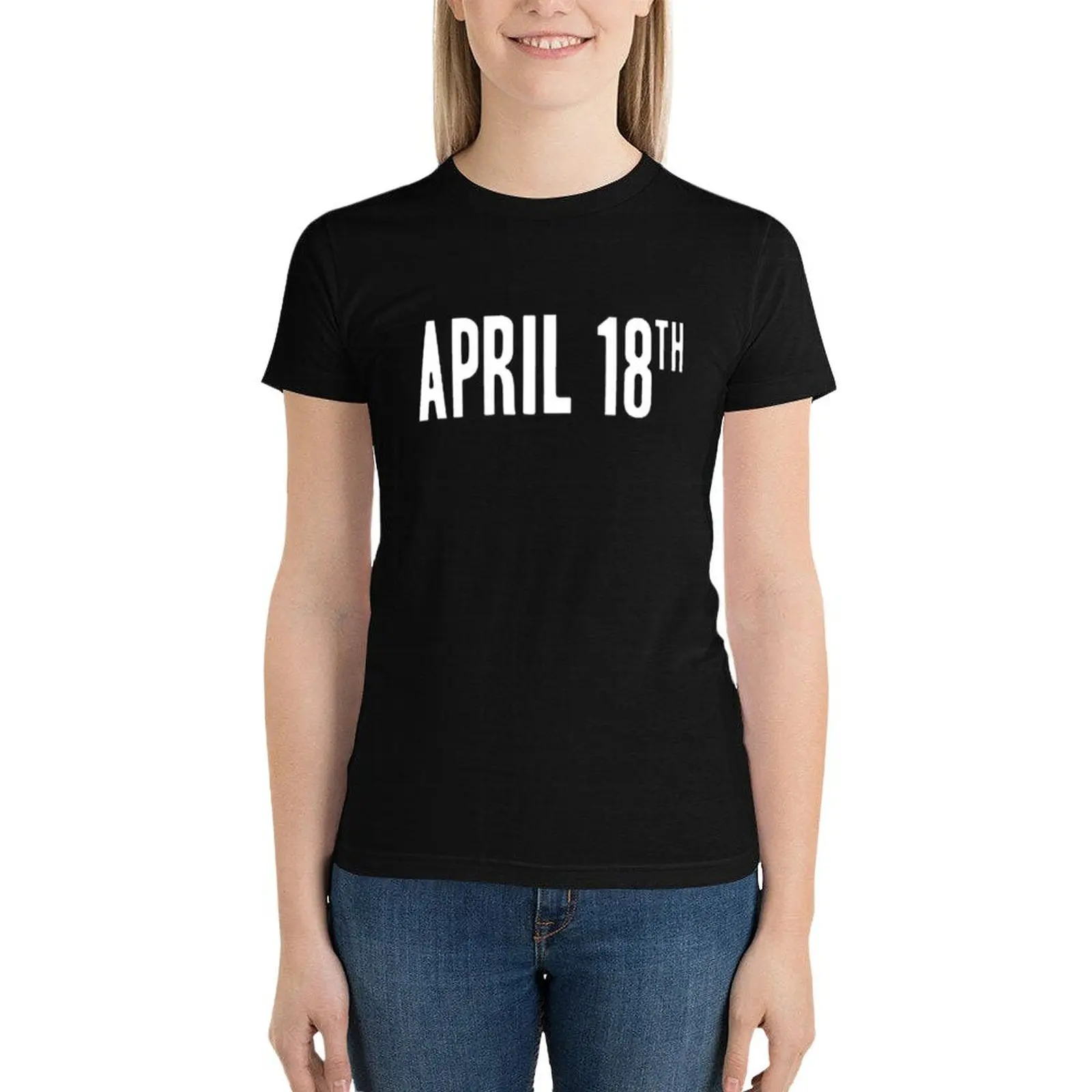 Jim Jefferies April 18th Shirt T-Shirt shirts graphic tees vintage clothes Women's tee shirt