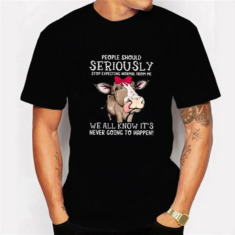Men\'s T-shirt Cow People Should Seriously Stop Expecting Normal From Me Funny T Shirt Graphic Shirts Oversized Men Women Tshirt